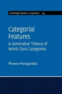 Categorial Features by Panagiotidis, Phoevos