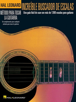 Incredible Scale Finder - Spanish Edition: Increible Buscador de Escalas by Hal Leonard Corp