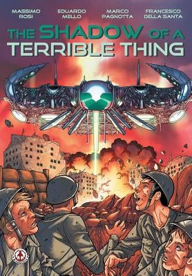 The Shadow of a Terrible Thing by Rosi, Massimo