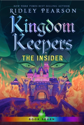 Kingdom Keepers VII: The Insider by Pearson, Ridley