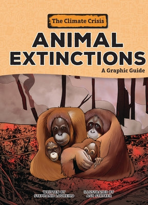 Animal Extinctions: A Graphic Guide by Loureiro, Stephanie