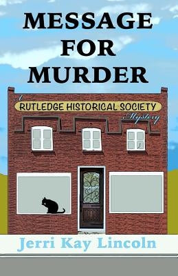 Message for Murder by Lincoln, Jerri Kay