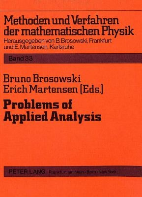 Problems of Applied Analysis by Brosowski, Bruno