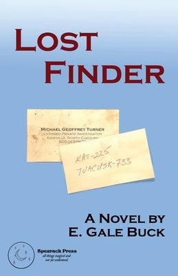 Lost Finder by Buck, E. Gale