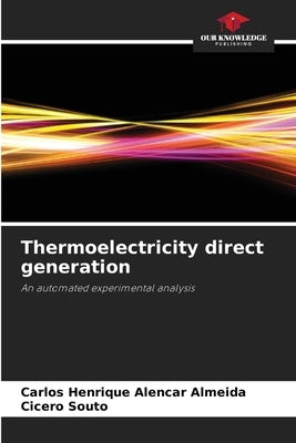 Thermoelectricity direct generation by Alencar Almeida, Carlos Henrique