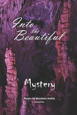 Into the Beautiful: Mystery by Thomas, S. E.