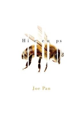 Hiccups by Pan, Joe