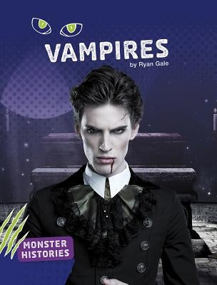 Vampires by Gale, Ryan