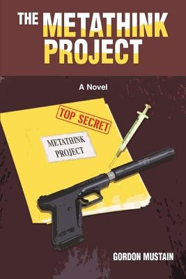 The Metathink Project by Mustain, Gordon