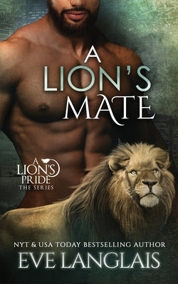 A Lion's Mate by Langlais, Eve