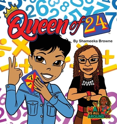 Queen of 24 by Browne, Shameeka