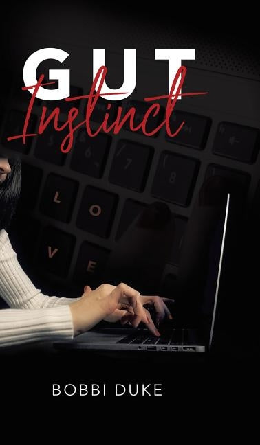 Gut Instinct by Duke, Bobbi