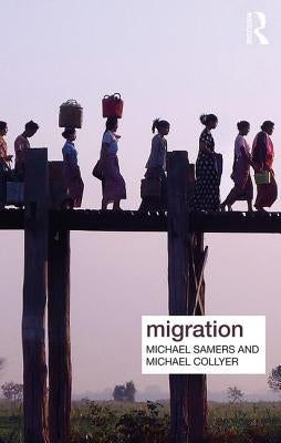 Migration by Samers, Michael