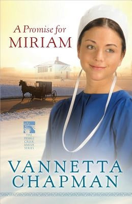 Promise for Miriam by Chapman, Vannetta