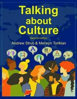 Talking about Culture: Intercultural Communication for Learners of English by Torikian, Merwyn Kay