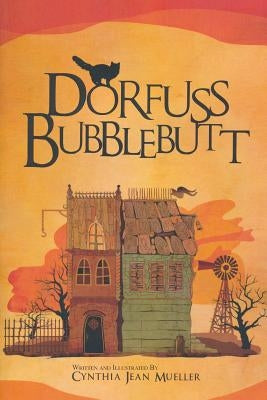 Dorfuss Bubblebutt by Mueller, Cynthia