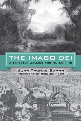 The Imago Dei by Swann, John Thomas