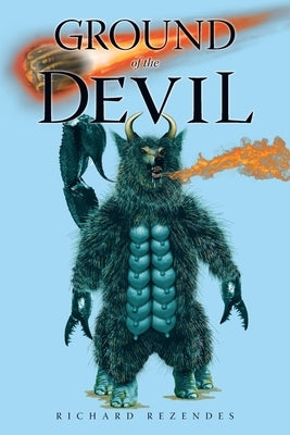 Ground of the Devil by Rezendes, Richard