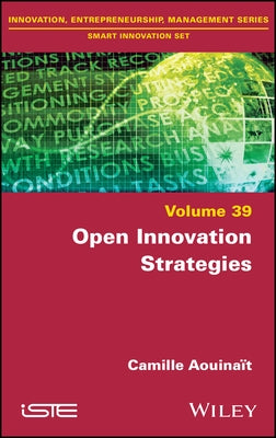 Open Innovation Strategies by Aouinait, Camille