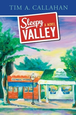 Sleepy Valley by Callahan, Tim a.