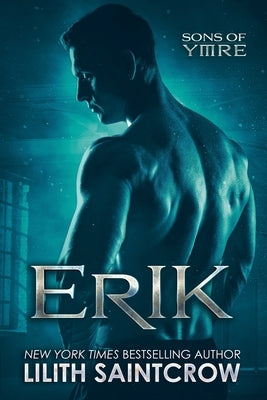 Erik by Saintcrow, Lilith