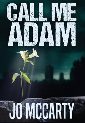 Call Me Adam by McCarty, Jo