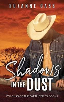 Shadows in the Dust by Cass, Suzanne
