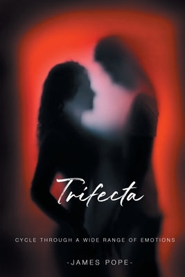 Trifecta by Pope, James
