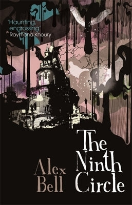 The Ninth Circle by Bell, Alex