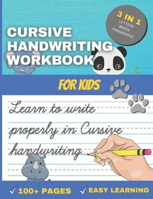 Cursive Handwriting Workbook for Kids: Handwriting Workbook to practice add learning your calligraphy (Cursive) for children and beginners by Faccio, L. C.