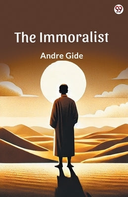 The Immoralist by Gide, Andre