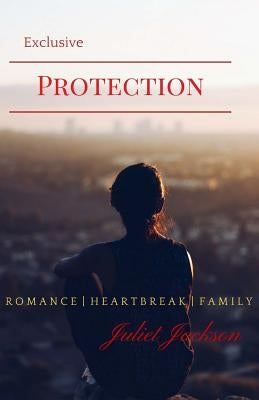 Exclusive Protection by Jackson, Juliet
