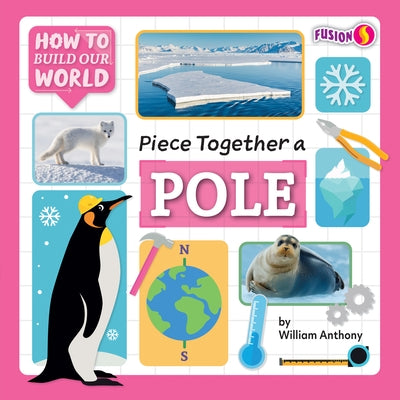 Piece Together a Pole by Anthony, William