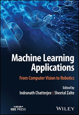 Machine Learning Applications by Chatterjee, Indranath
