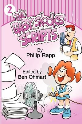 The Baby Snooks Scripts Vol. 2 by Rapp, Philip