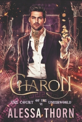 Charon: The Court of the Underworld (Book 6) by Thorn, Alessa