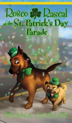 Rosco the Rascal at the St. Patrick's Day Parade by Gorian, Shana