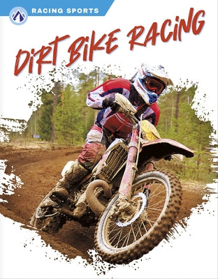Dirt Bike Racing by Rains, Dalton