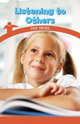 Listening to Others: Civic Virtues by Pace, Marisa