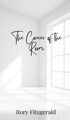 The Corner of the Room by Fitzgerald, Rory