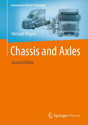 Chassis and Axles by Hilgers, Michael
