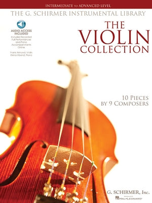 Violin Collection - Intermediate to Advanced Level Book/Online Audio [With 2 CDs and Book with Just Violin Part] by Hal Leonard Corp