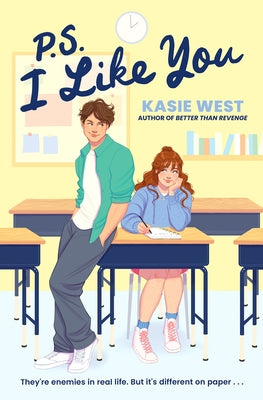 P.S. I Like You by West, Kasie