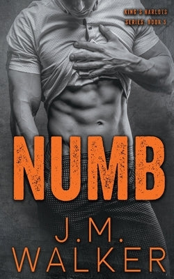 Numb (King's Harlots, #5) by Walker