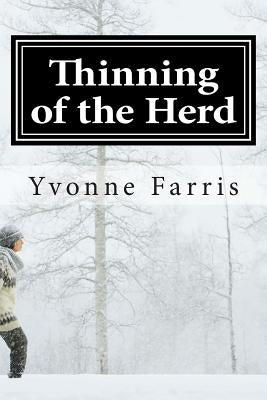 Thinning of the Herd by Farris, Yvonne