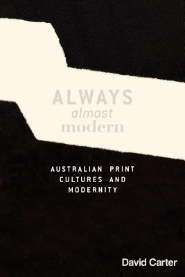 Always Almost Modern by Carter, David