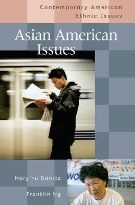 Asian American Issues by Danico, Mary Yu