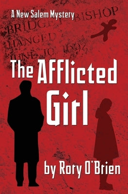 The Afflicted Girl by O'Brien, Rory