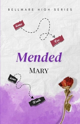 Mended by Wyne, Mary