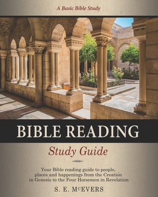 Bible Reading Study Guide by McEvers, S. E.